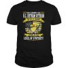 I’m a grumpy old US VietNam Veteran my level of sarcasm depends on your level of stupidity shirt