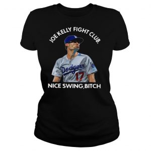 Joe Kelly Fight Club Nice Swing Bitch shirt