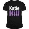 Katie hill for congress shirt