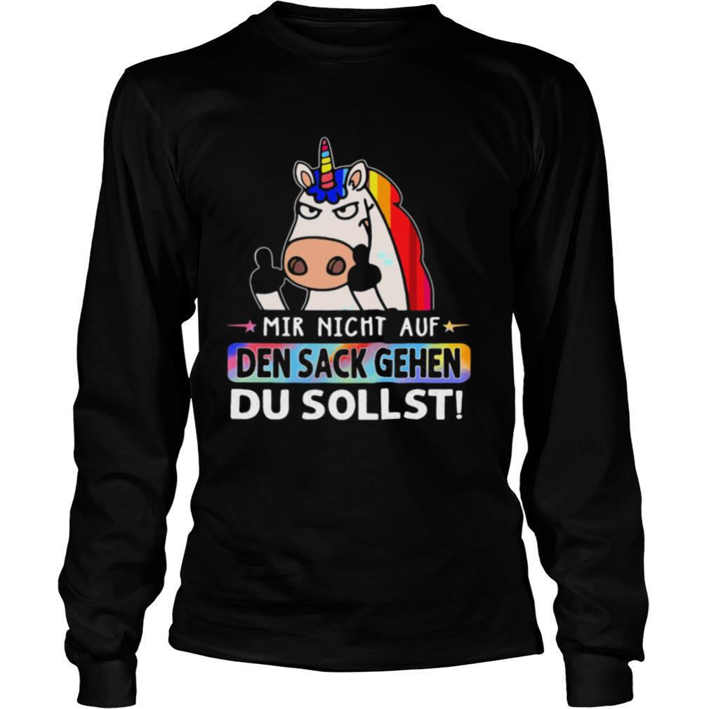 LGBT Unicorn Mir Nicht Auf Den Sack Gehen Du Sollst shirt