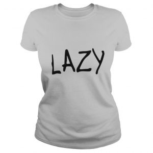 Lazy Womens Loose Fit shirt