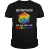 Lgbt Black Lives Matter When Someone Attacks One Party Member We All Roll For Initiative shirt