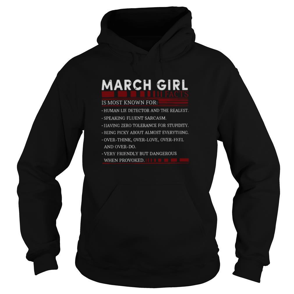 March Girl Facts Is Most Known For Human Lie Detector And The Realest shirt