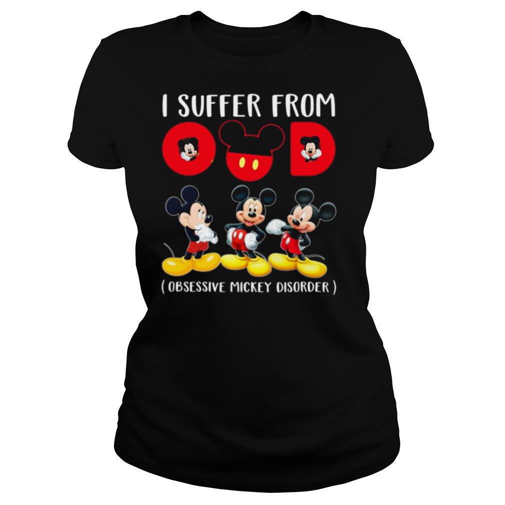 Mickey I Suffer From Omd Obsessive Mickey Disorder shirt