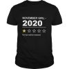 November girl 2020 very bad would not recommend stars shirt