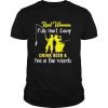Reel Women Fish Hunt Camp drink beer and pee in the woods shirt