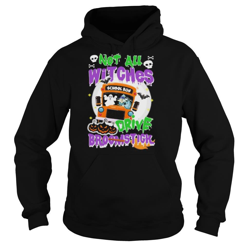 School Bus Not All witches drive broomstick Halloween shirt