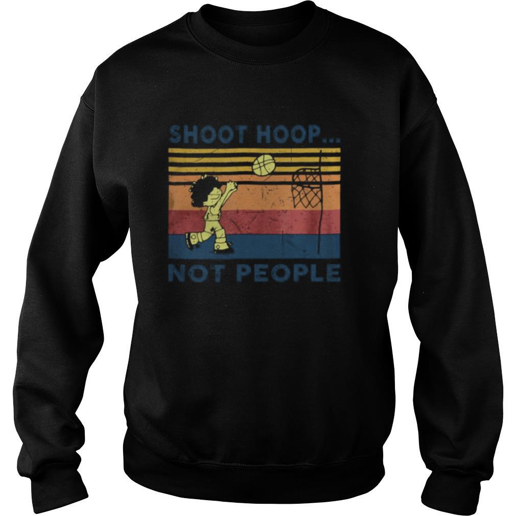 Shoot Hoops Not People Vintage Retro Gift Basketball shirt