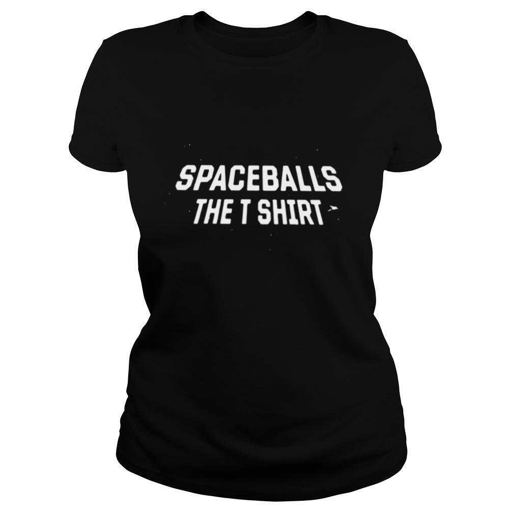 Spaceballs The T Shirt