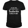 The Only Thing I Test Positive For Is Senioritis Class Of 2021 shirt