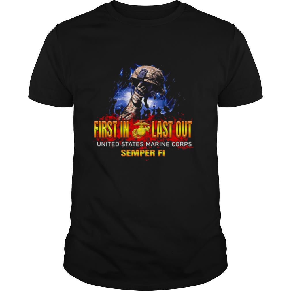Veteran first in last out united states marine corps semper fi shirt
