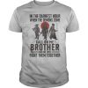 Vikings in the darkest hour when the demons come call on me brother and we will fight them together sunset shirt