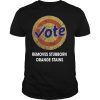 Vote Removes Stubborn Orange Stains shirt