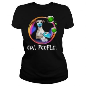Whippet Safety Bubble Face Mask Ew People shirt