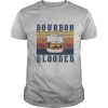 Wine Bourbon Blooded Vintage shirt