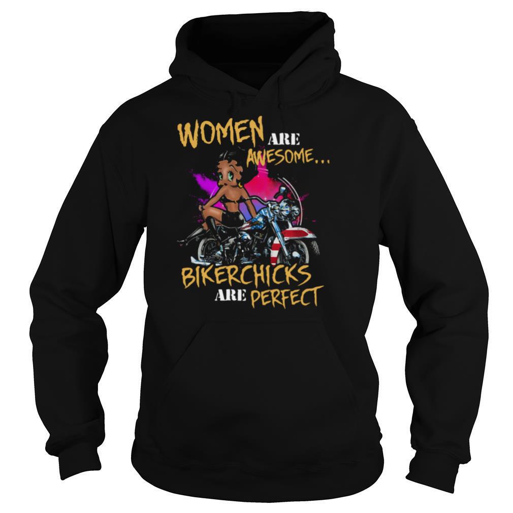 Women Awesome Bikerchicks Are Derfect shirt
