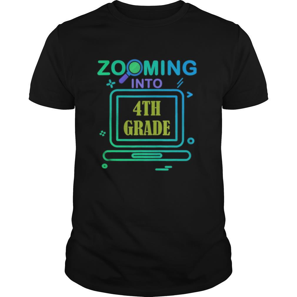 Zooming Into 4th Grade Virtual Back to School fourth grade shirt