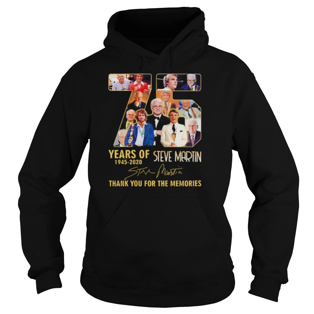75 Years Of 1945 2020 Steve Martin Thank You For The Memories Signature shirt