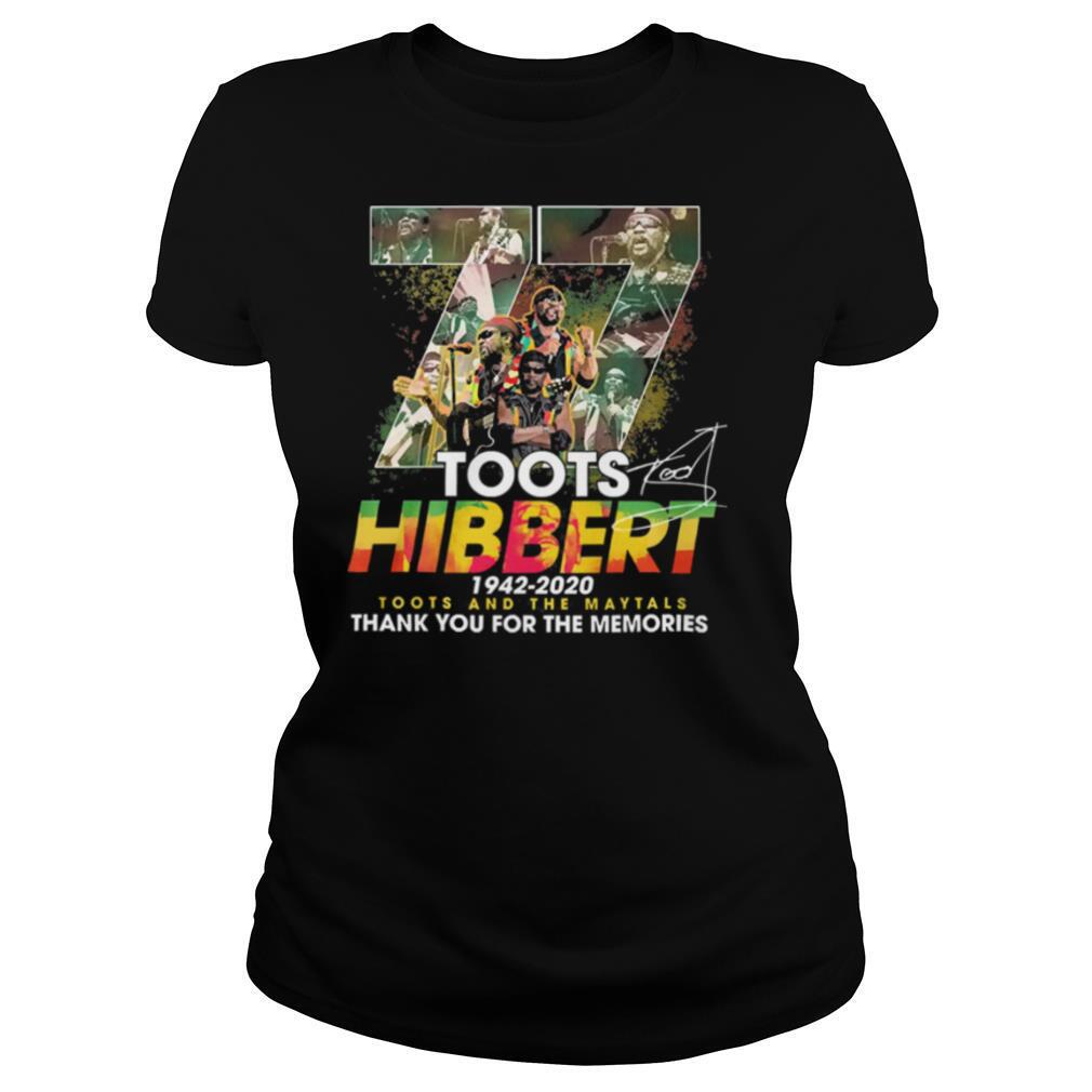 77 Toots Hibbert 1942 2020 Toots And The Maytals Thank You For The Memories shirt