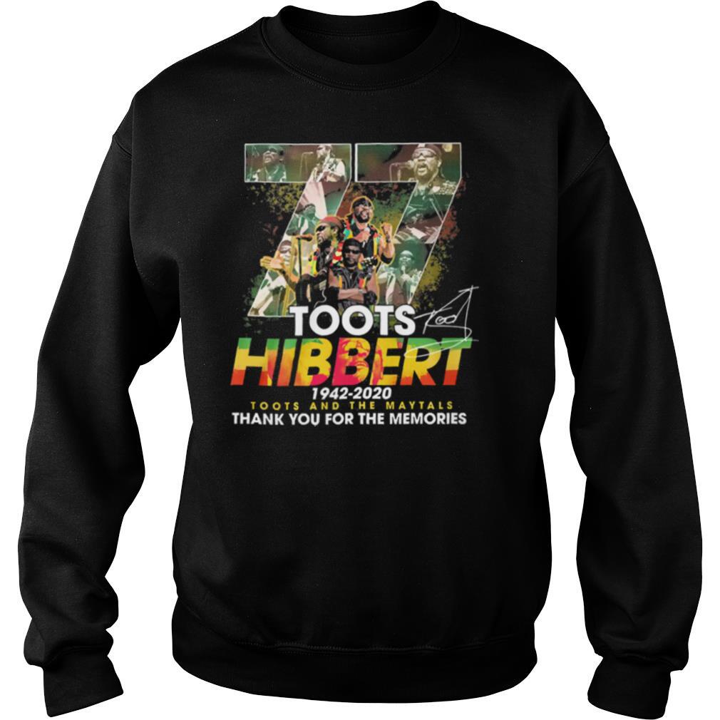 77 Toots Hibbert 1942 2020 Toots And The Maytals Thank You For The Memories shirt