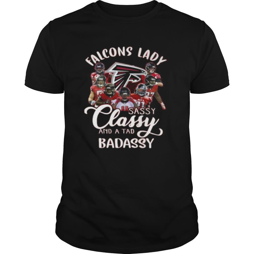 Atlanta falcons lady sassy classy and a tad badassy shirt