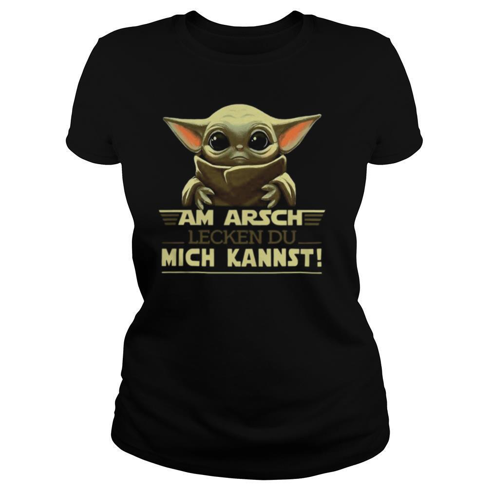 Baby Yoda Am Arsch Lecken Du Mich Kannst shirt