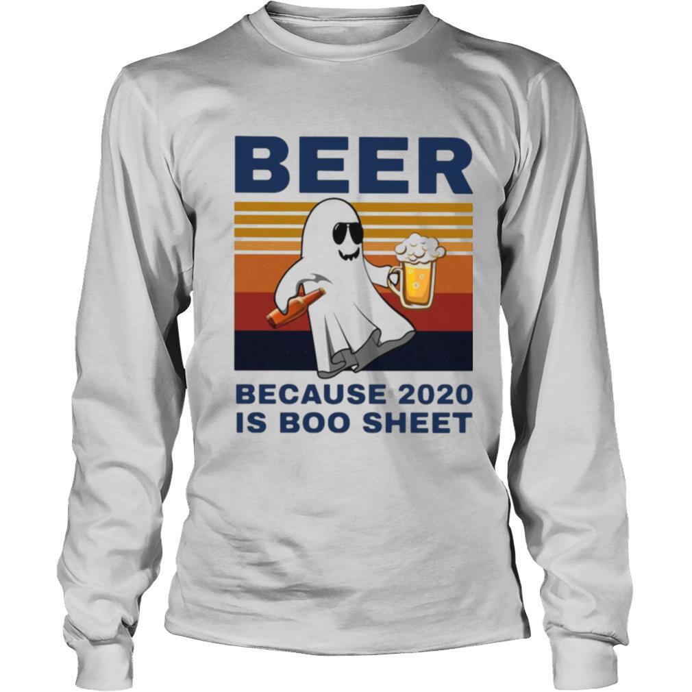 Beer Because 2020 Is Boo Sheet Vintage shirt