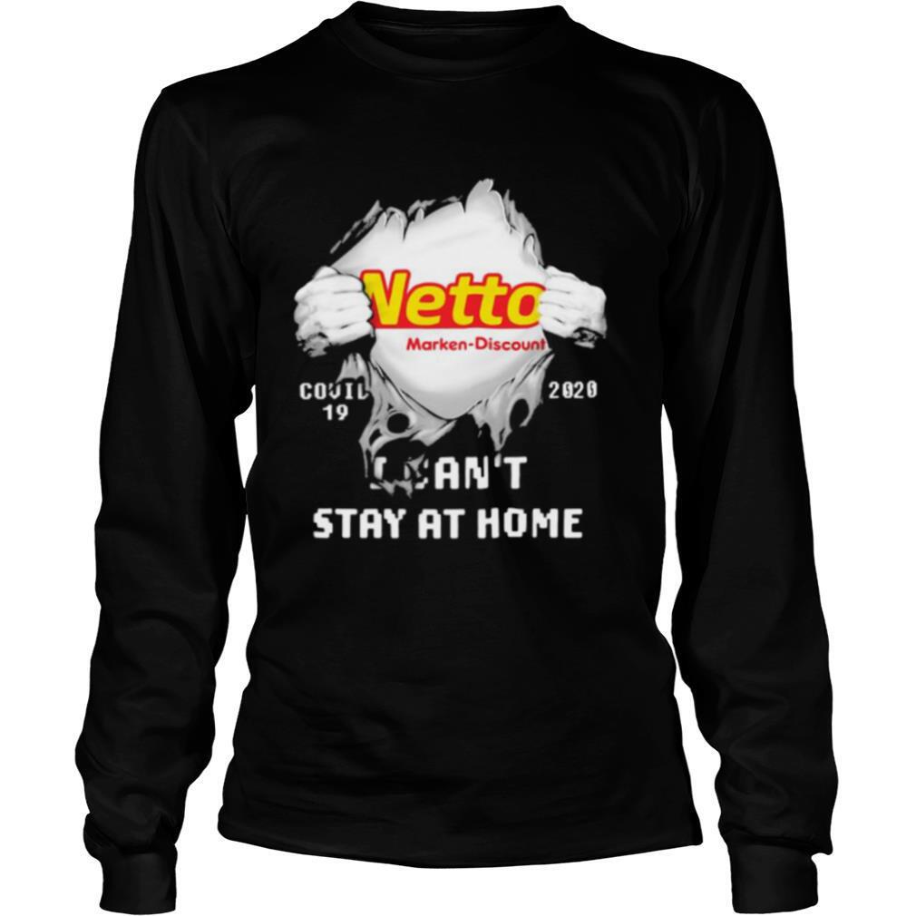 Blood inside netto marken discount i can’t stay at home covid 19 2020 shirt