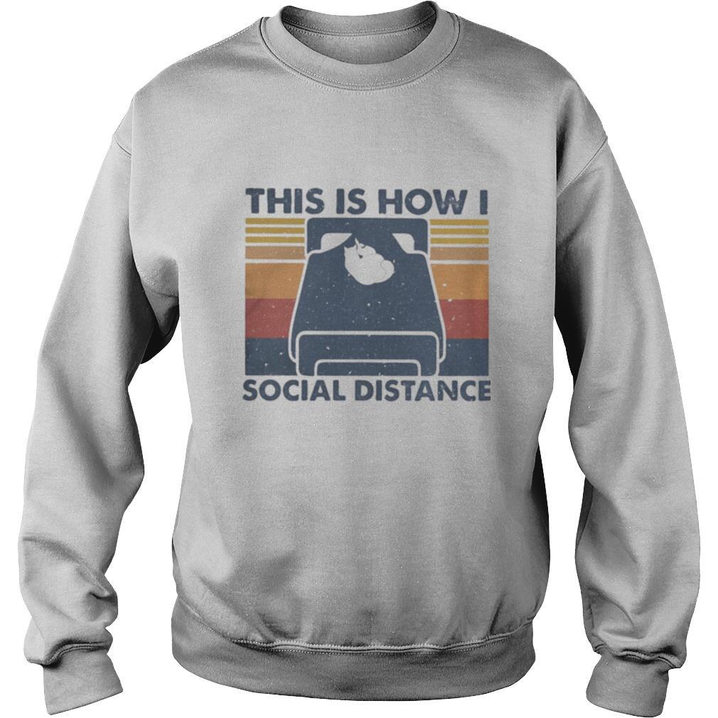 Cat Sleep This is how i social distance vintage retro shirt