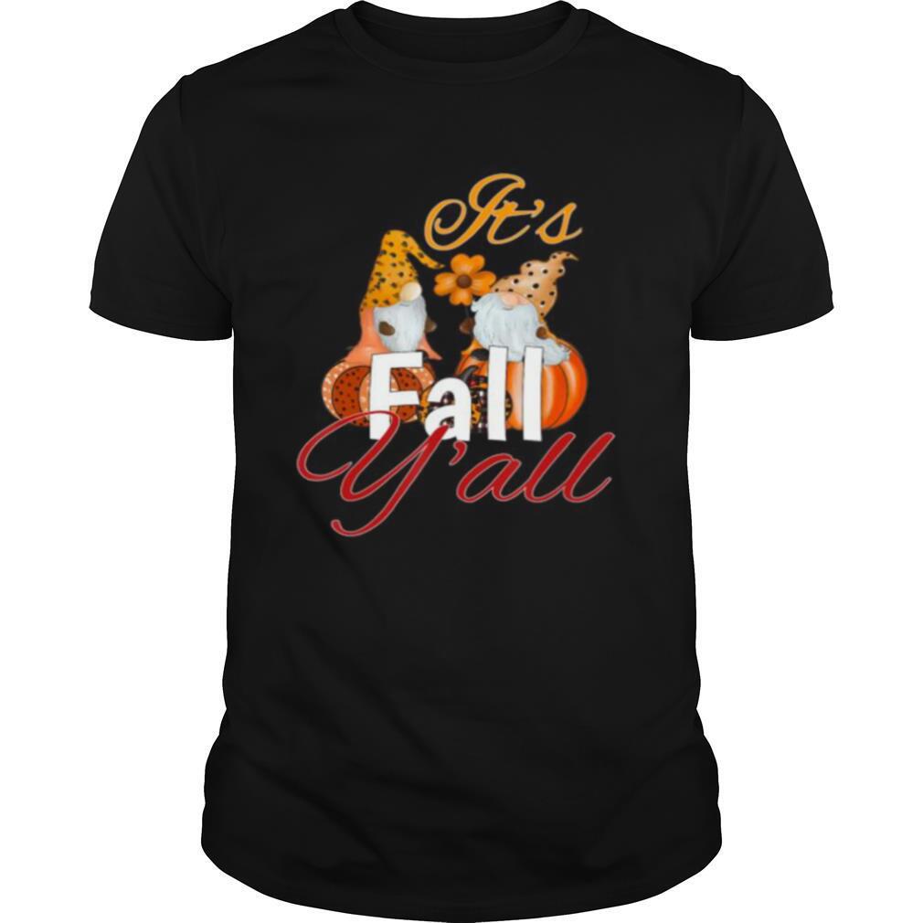 Cute funny Pumpkin gnome it’s fall y’all Thanksgiving shirt