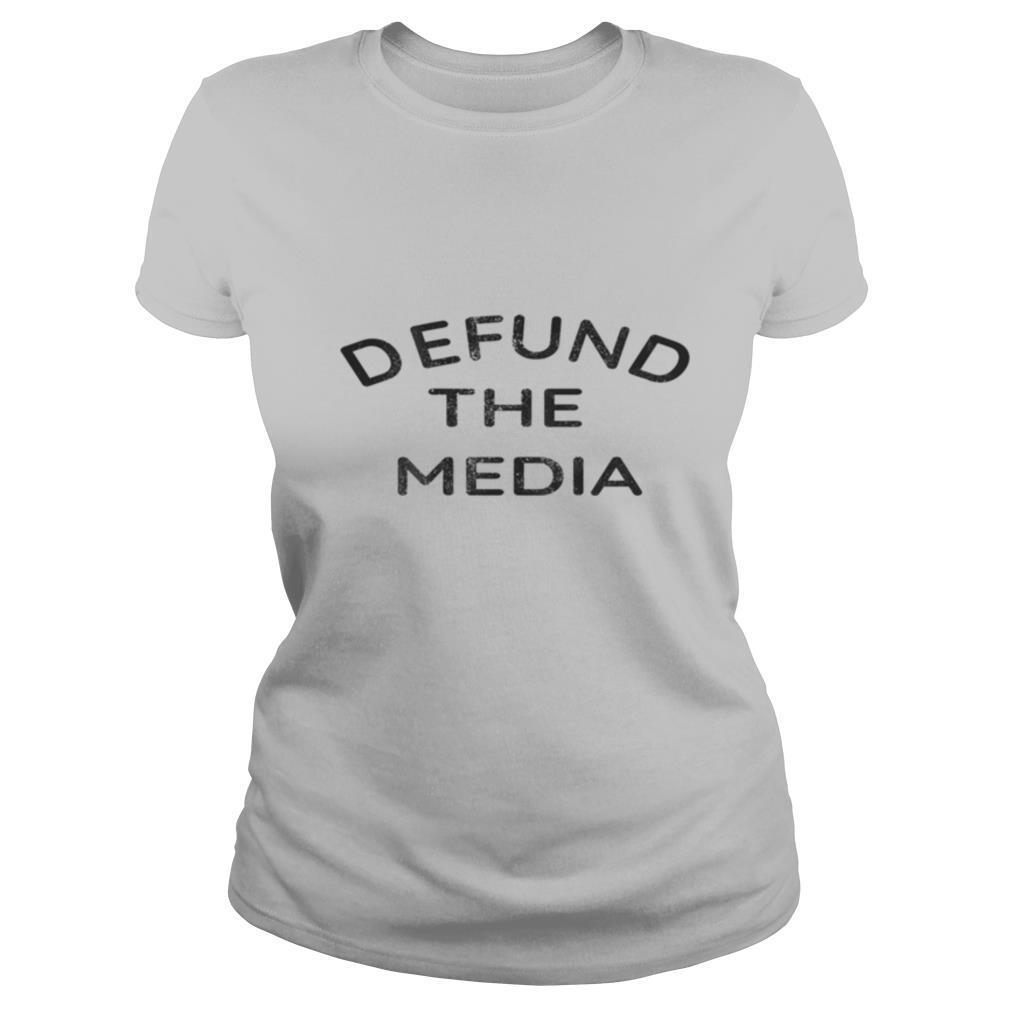 Defund The Media Shirt on the Back 2020 Fake News Protest shirt