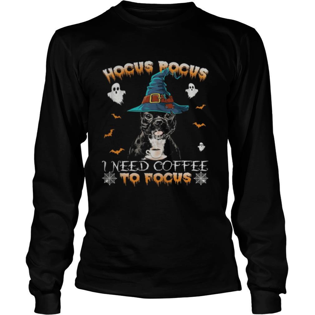 Dog hocus pocus i need coffee to focus halloween shirt
