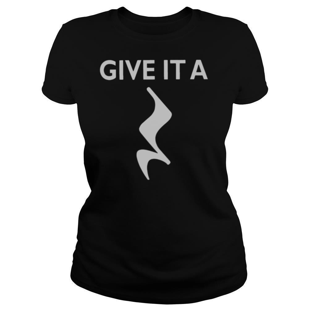 Give It A Rest Funny shirt