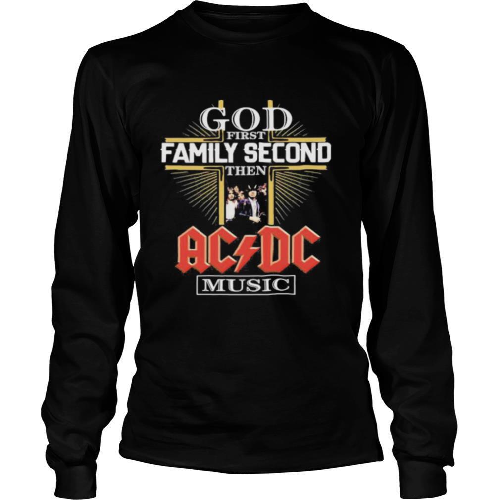 God first family second then acdc music shirt