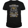 I Am A Truck Driver I Don’t Stop When I’m Tired I Stop When I’m Done shirt