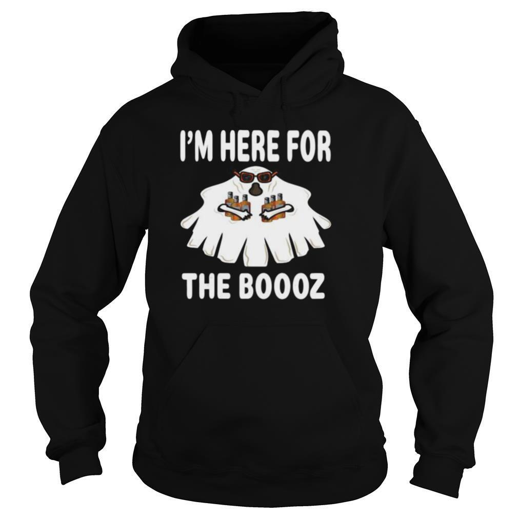 I’M HERE FOR THE BOOOZ GHOST COSTUME HALLOWEEN PARTY shirt