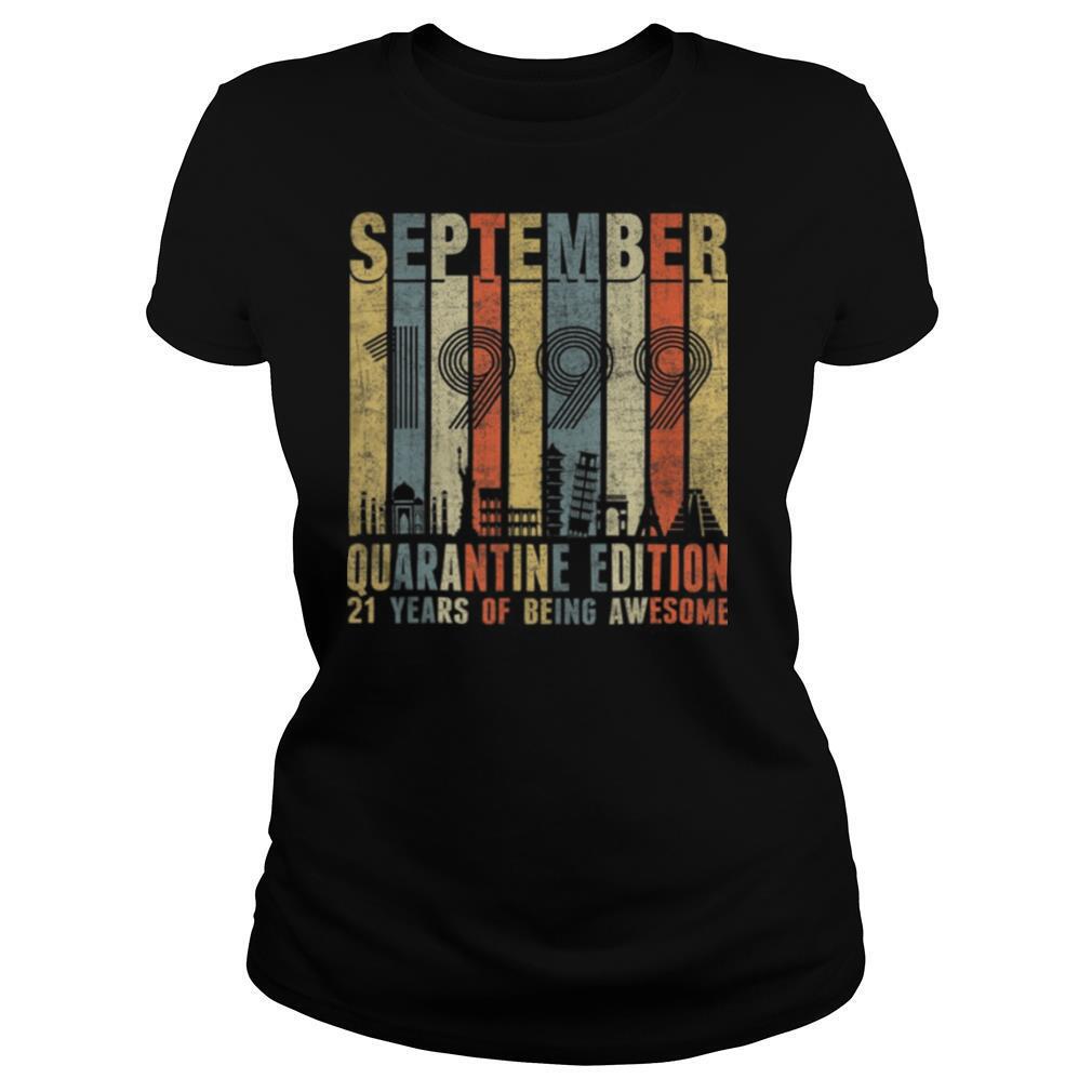 Quarantine Edition September 1999 21st Birthday Gift Vintage shirt