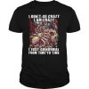 Skull I don’t go crazy i am crazy i just go normal from time to time shirt