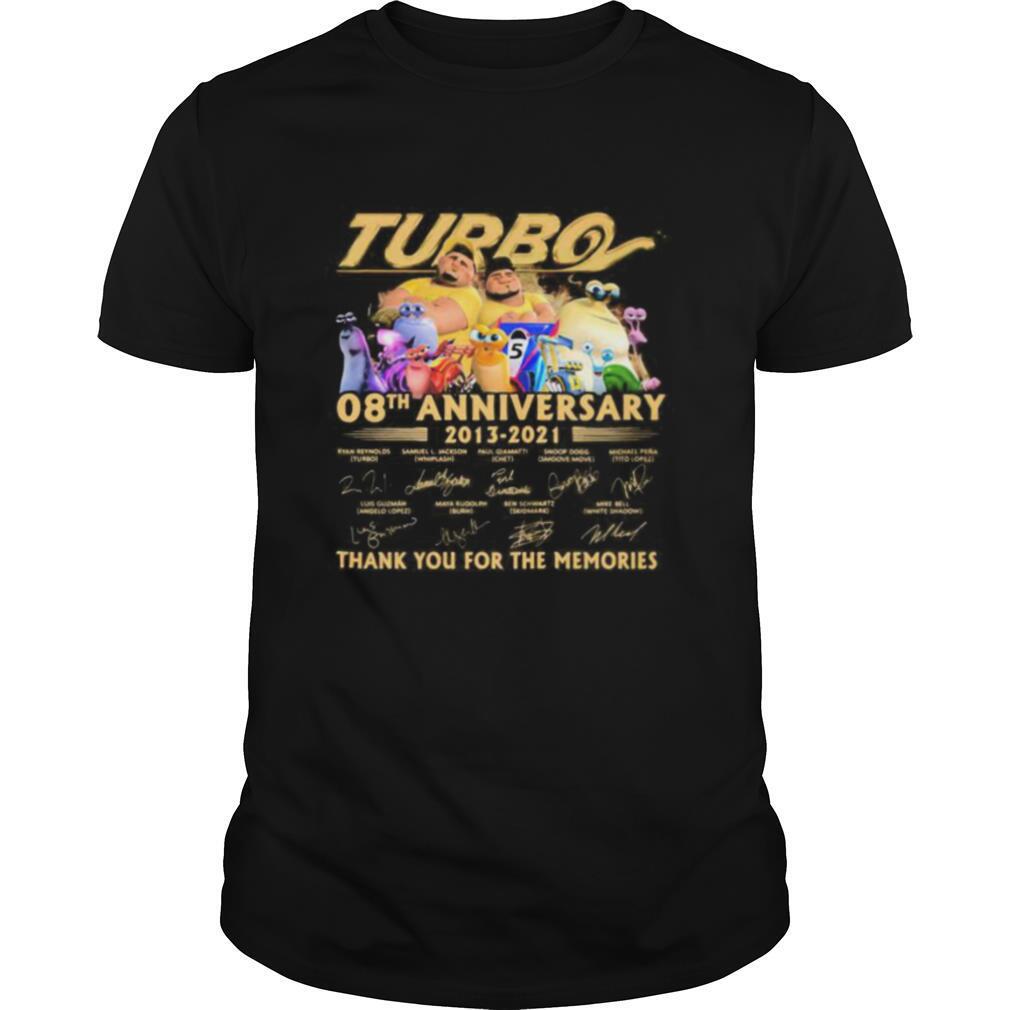 Turbo 08th anniversary 2013 2021 thank for the memories signatures shirt