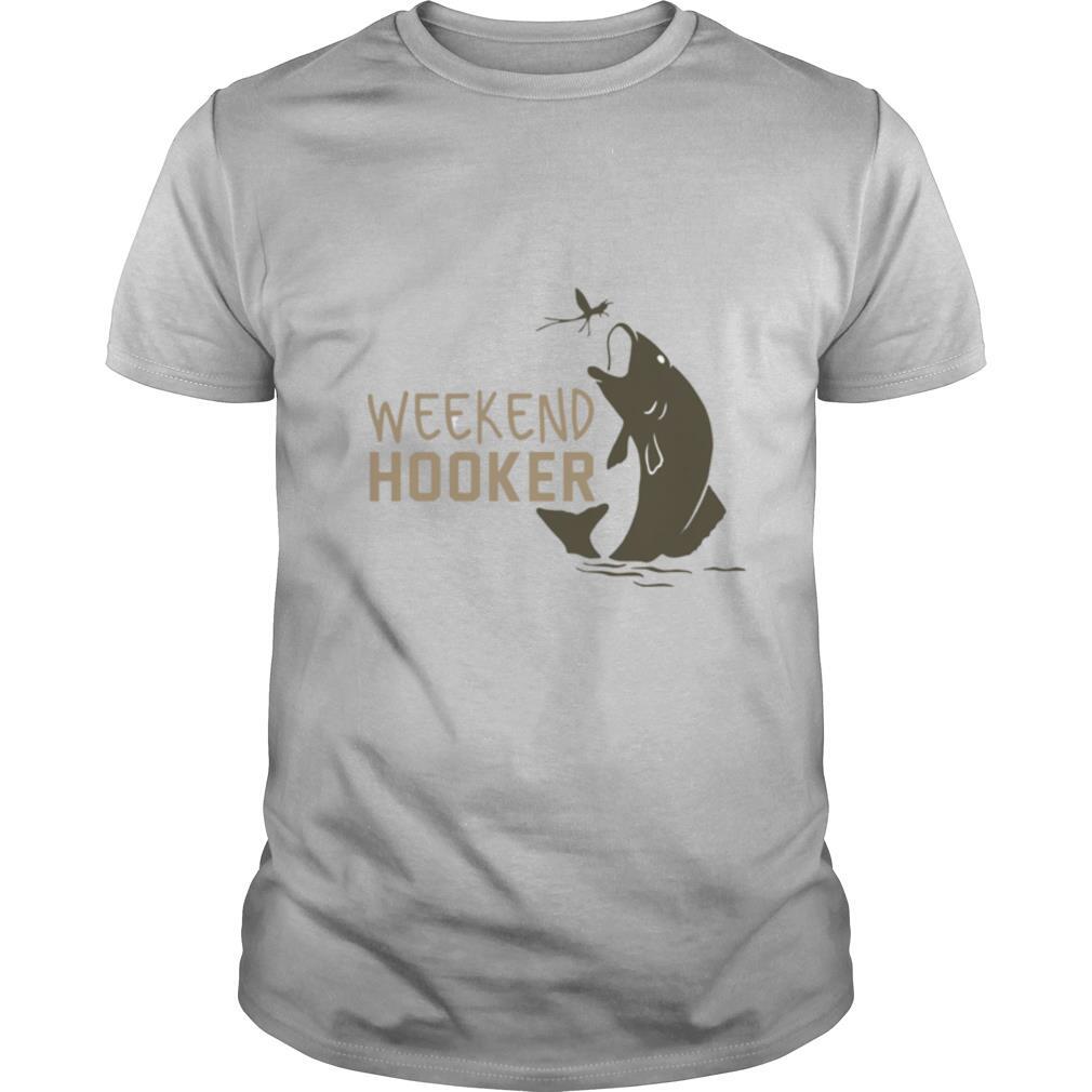 Weekend Hooker Fish shirt