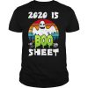 2020 Is Boo Sheet Mask Ghost Halloween shirt