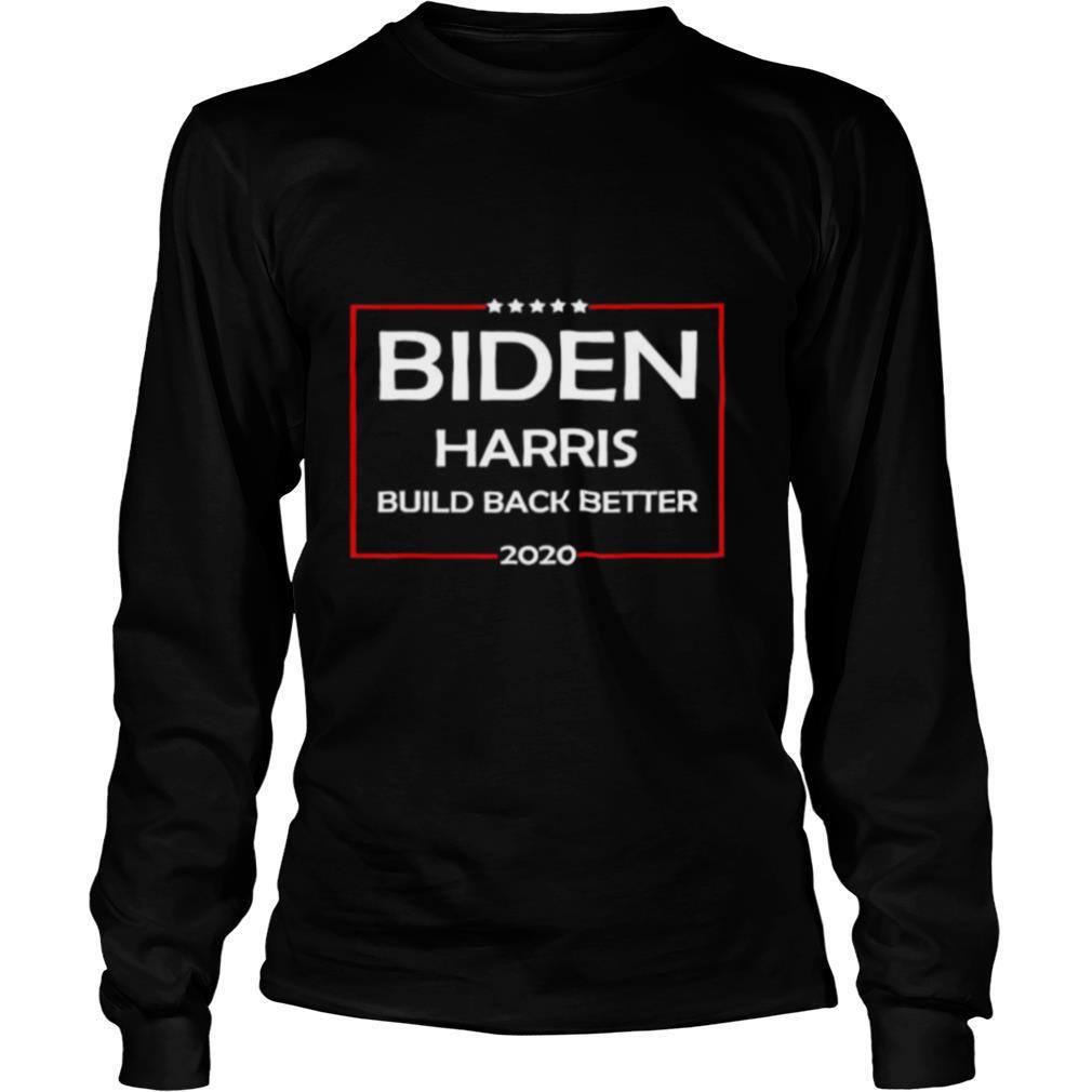 Biden harris 2020 build back better presidential elections shirt
