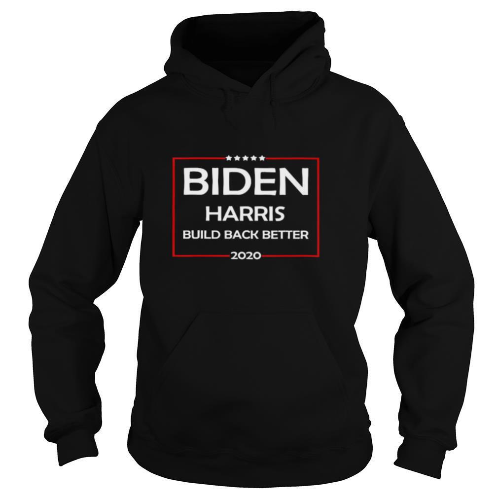 Biden harris 2020 build back better presidential elections shirt