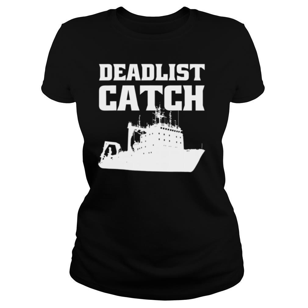 Deadliest Catch Angler Fisherman Deadliest Catch shirt