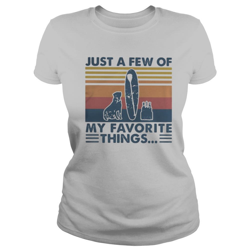 Dog surfing just a few of my favorite things vintage retro shirt