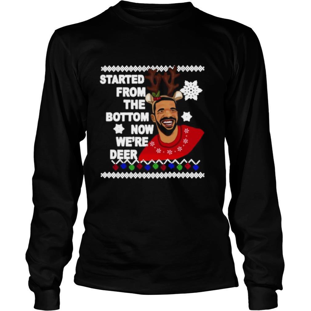 Drake Started From The Bottom Now We’re Deer Christmas 2020 shirt