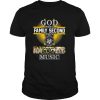 God first family second then ramones music shirt