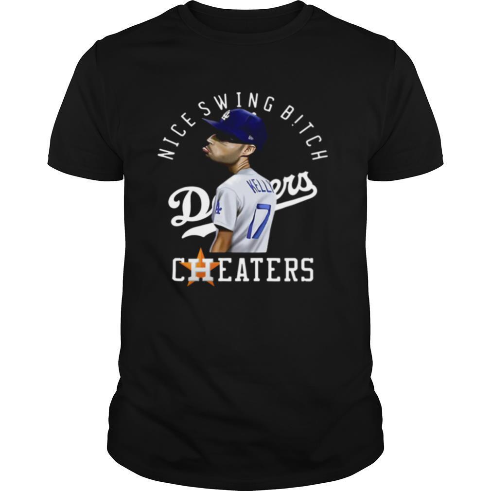 Joe Kelly Nice Swing Bitch Dodgers Cheaters shirt