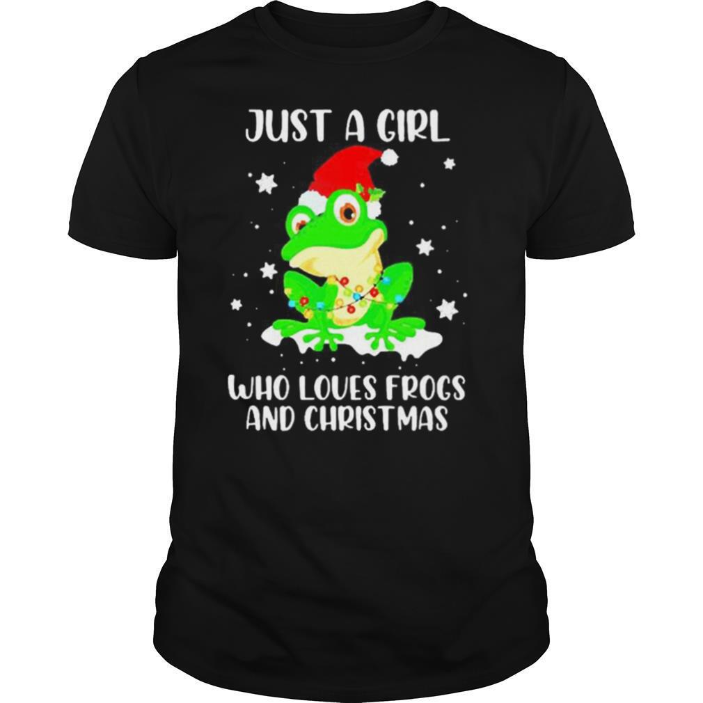 Just A Girl Who Loves Frogs And Christmas shirt
