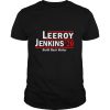 Leeroy Jenkins 2020 shirt